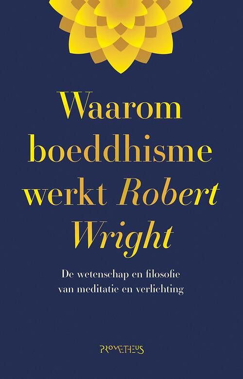 Foto van Waarom boeddhisme werkt - robert wright - ebook (9789044636383)