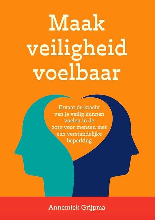 Foto van Maak veiligheid voelbaar - annemiek grijpma - paperback (9789493277571)