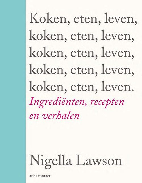 Foto van Koken, eten, leven - nigella lawson - ebook (9789045043081)