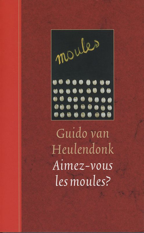 Foto van Aimez-vous les moules? - guido van heulendonk - ebook (9789029576925)