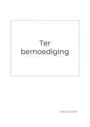 Foto van Ter bemoediging - samuel grant - paperback (9789464052084)