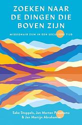 Foto van Zoeken naar de dingen die boven zijn - sake stoppels, e.a. - ebook