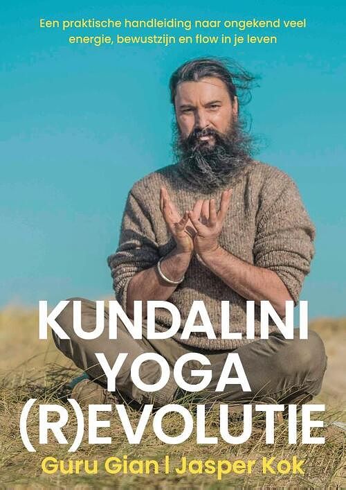 Foto van Kundalini yoga (r)evolutie - guru gian, jasper kok - paperback (9789083250809)