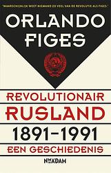Foto van Revolutionair rusland 1891-1991 - orlando figes - ebook (9789046816776)