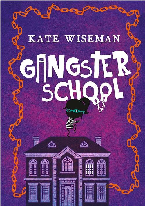 Foto van Gangsterschool - kate wiseman - ebook (9789025114268)