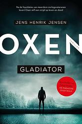 Foto van Oxen 5 - gladiator - jens henrik jensen - paperback (9789400514850)