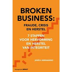 Foto van Broken business: fraude, crisis en herstel