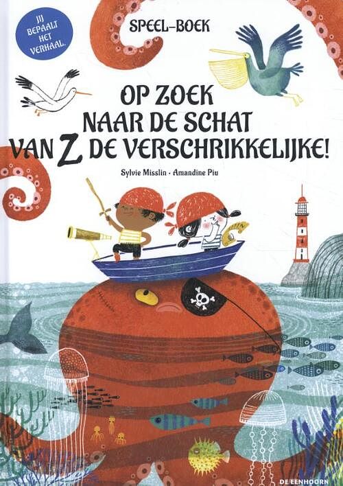 Foto van Op zoek naar de schat van z. de verschrikkelijke - sylvie misslin - paperback (9789462915602)