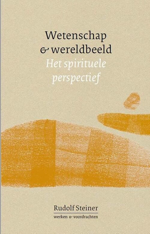 Foto van Wetenschap en wereldbeeld - rudolf steiner - paperback (9789083179322)