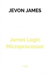 Foto van James logic microprocessor - jevon james - ebook (9789403604916)