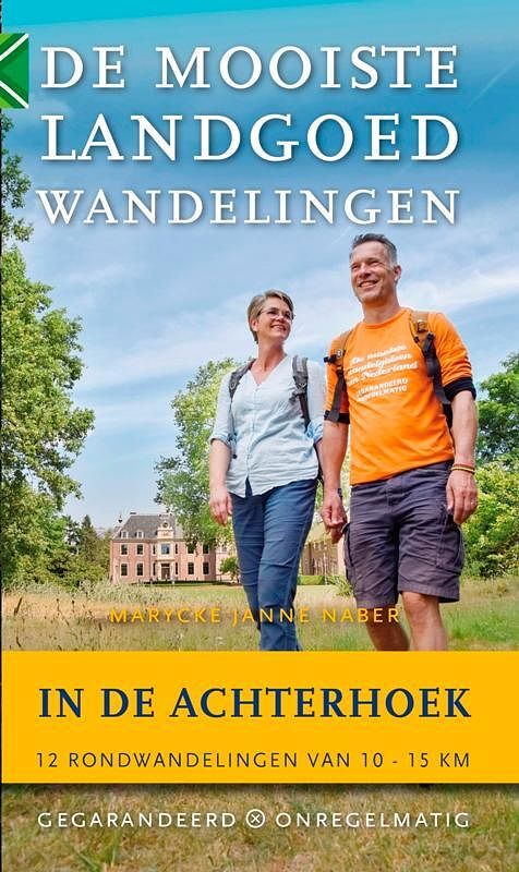 Foto van De mooiste landgoedwandelingen in de achterhoek - marycke naber - paperback (9789078641766)