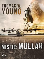 Foto van Missie: mullah - thomas w. young - ebook