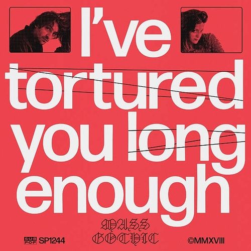 Foto van I'sve tortured you long enough - lp (0098787124415)