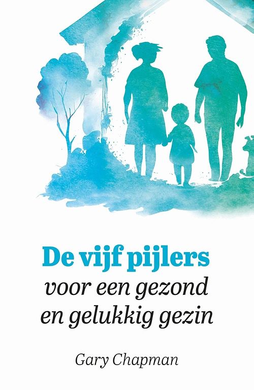 Foto van De vijf pijlers voor een gezond en gelukkig gezin - gary chapman - ebook