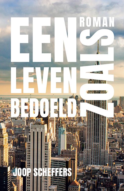 Foto van Een leven zoals bedoeld - joop scheffers - ebook (9789492883124)