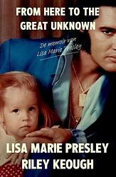 Foto van From here to the great unknown - lisa marie presley, riley keough - ebook