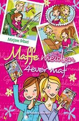 Foto van Maffe meiden 4ever maf - mirjam mous - ebook (9789000305995)