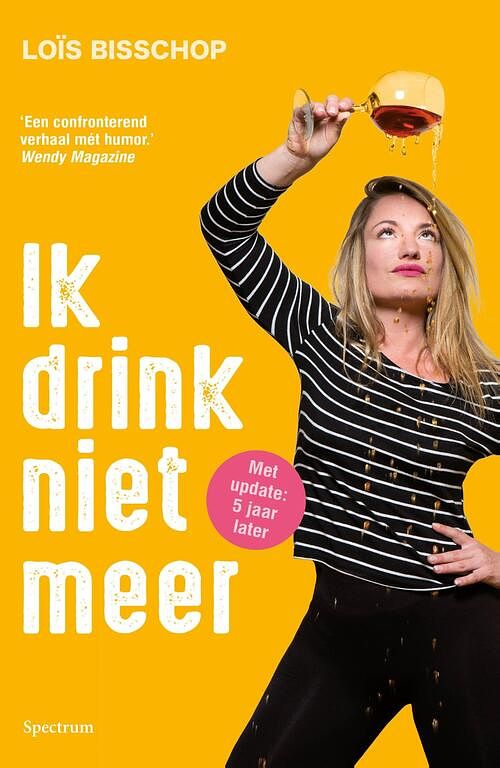 Foto van Ik drink niet meer - loïs bisschop - ebook (9789000367634)