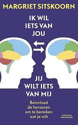 Foto van Ik wil iets van jou, jij wilt iets van mij - margriet sitskoorn - ebook (9789035136748)