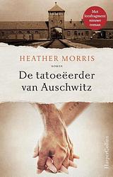 Foto van De tatoeëerder van auschwitz - heather morris - hardcover (9789402714784)