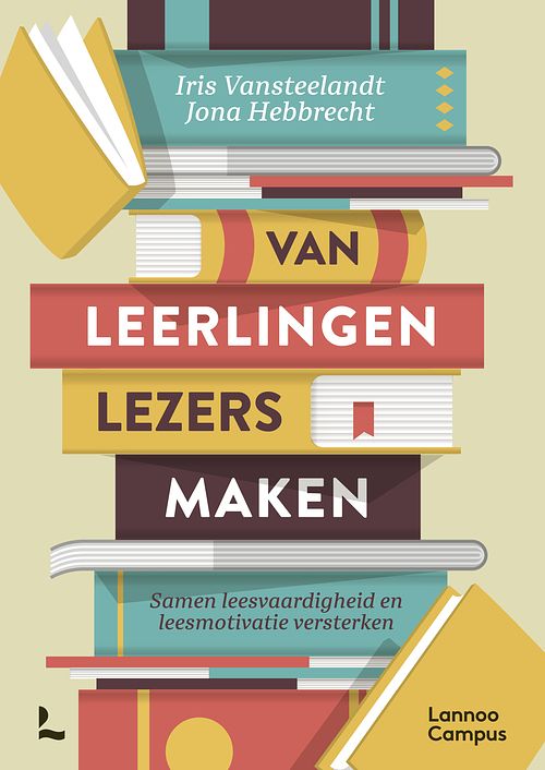 Foto van Van leerlingen lezers maken - iris vansteelandt, jona hebbrecht - paperback (9789401490023)