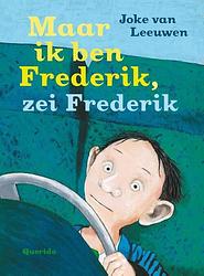 Foto van Maar ik ben frederik, zei frederik - joke van leeuwen - ebook (9789045116518)