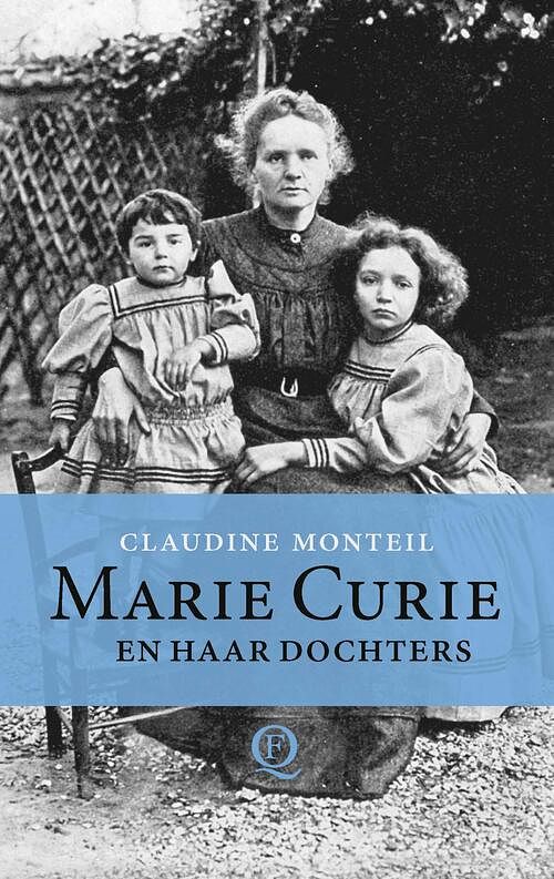 Foto van Marie curie en haar dochters - claudine monteil - ebook (9789021462677)