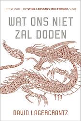 Foto van Wat ons niet zal doden - david lagercrantz - ebook (9789044973709)