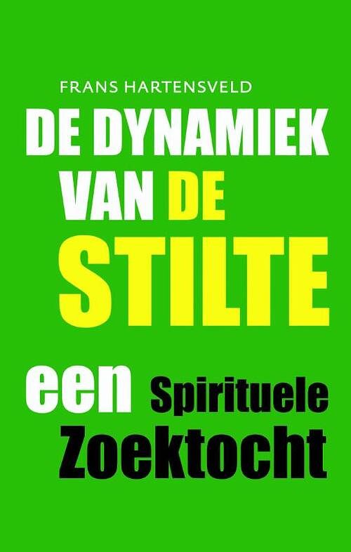 Foto van De dynamiek van de stilte - frans hartensveld - ebook (9789043523493)