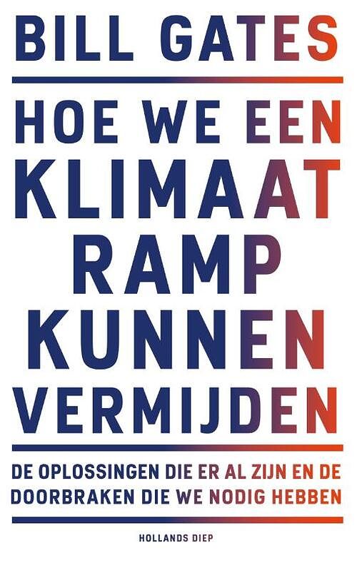 Foto van Hoe we een klimaatramp kunnen vermijden - bill gates - paperback (9789048855209)