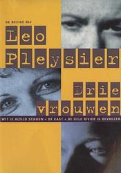 Foto van Drie vrouwen - leo pleysier - ebook (9789023475729)