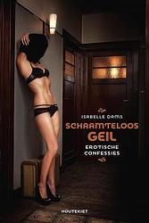 Foto van Schaamteloos geil - isabelle dams - ebook (9789057204883)