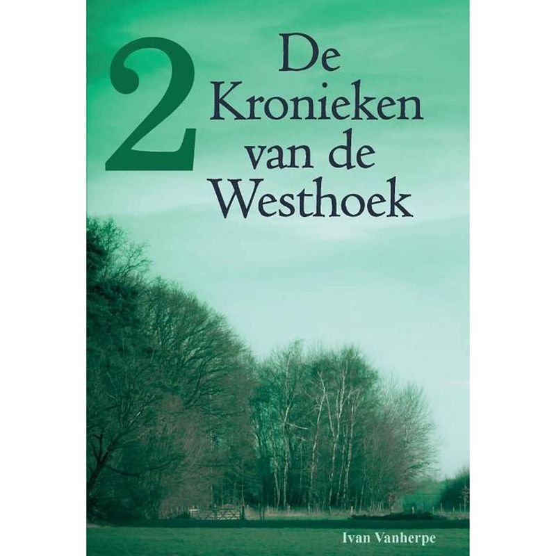 Foto van De kronieken van de westhoek