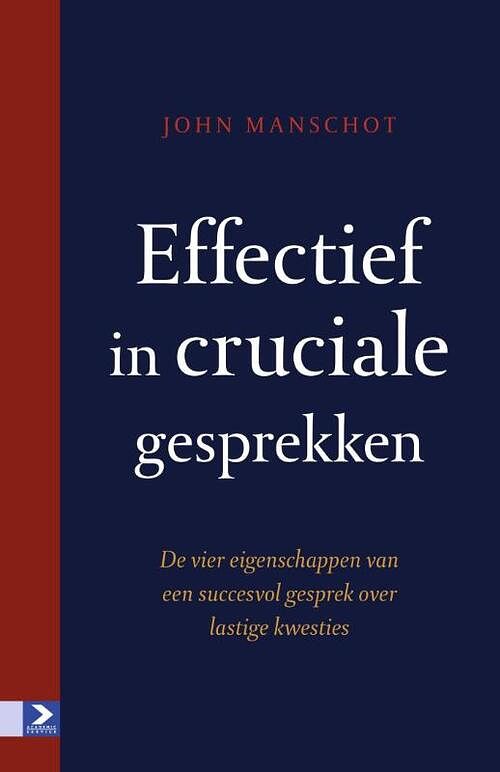 Foto van Effectief in cruciale gesprekken - john manschot - ebook (9789462201095)