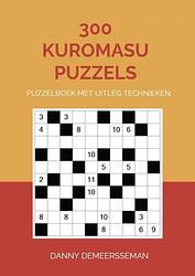 Foto van 300 kuromasu puzzels - danny demeersseman - paperback (9789403708553)
