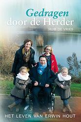 Foto van Gedragen door de herder, leven met een dwarslaesie - huib de vries - ebook (9789402904222)