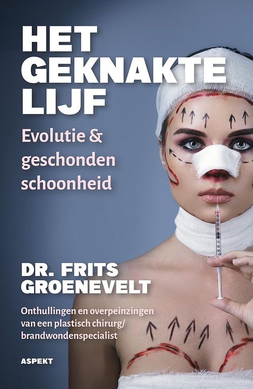 Foto van Het geknakte lijf - frits groenevelt - ebook