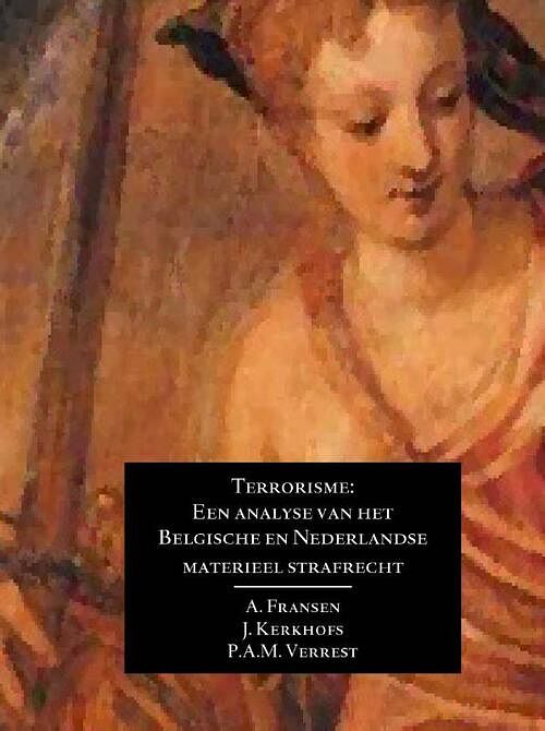 Foto van Terrorisme - a. fransen, j. kerkhofs, p.a.m. verrest - paperback (9789462404281)