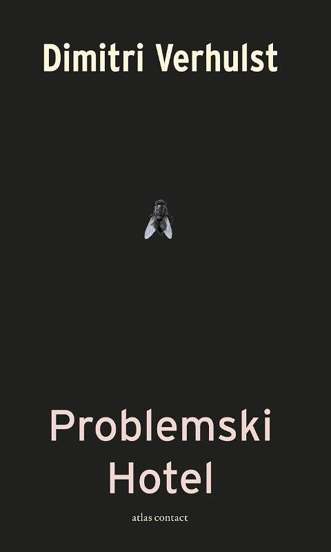 Foto van Problemski hotel - dimitri verhulst - ebook (9789025429478)