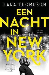 Foto van Een nacht in new york - lara thompson - ebook (9789026153198)