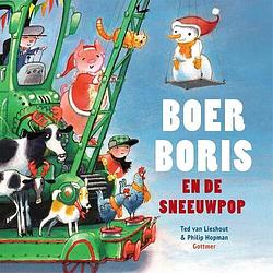 Foto van Boer boris en de sneeuwpop - ted van lieshout - hardcover (9789025778439)