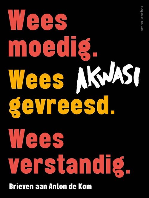 Foto van Wees moedig. wees gevreesd. wees verstandig. - akwasi - ebook