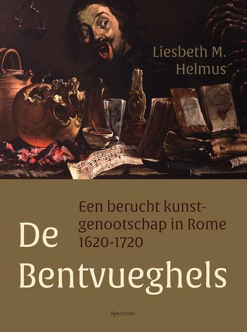 Foto van De bentvueghels - liesbeth helmus - paperback (9789000366576)