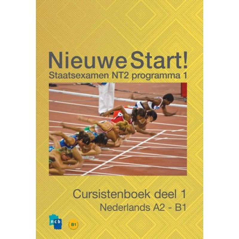 Foto van Nieuwe start! nederlands voor het staatsexamen /