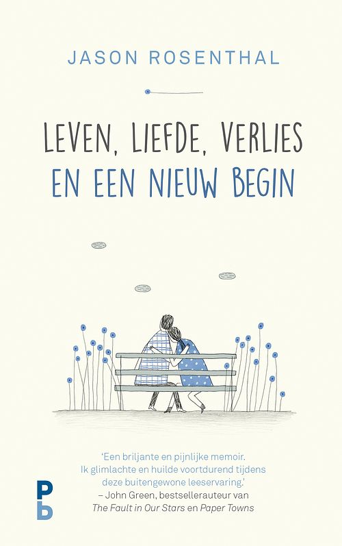 Foto van Leven, liefde, verlies en een nieuw begin - jason b. rosenthal - ebook (9789020631210)