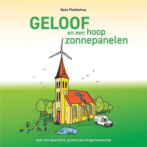 Foto van Geloof en een hoop zonnepanelen - kees posthumus - ebook (9789043538183)