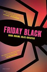 Foto van Friday black - nana kwame adjei-brenyah - ebook (9789025457020)