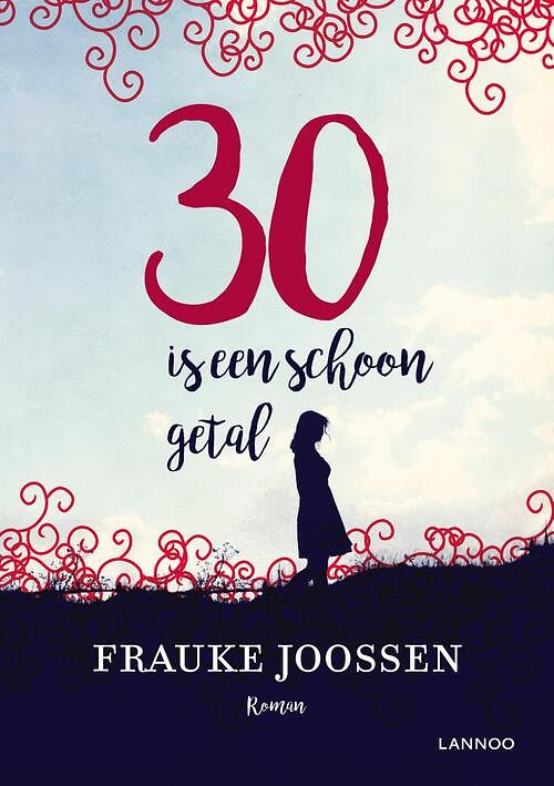 Foto van 30 is een schoon getal - frauke joossen - ebook (9789401436533)