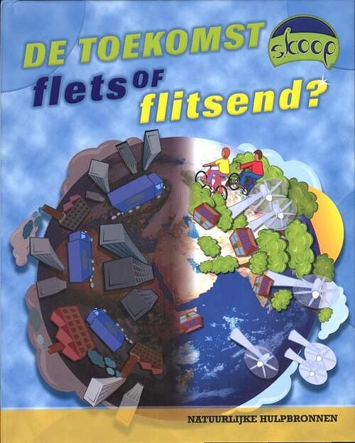 Foto van De toekomst flets of flitsend - louise spilsbury, richard spilsbury - hardcover (9789054832416)