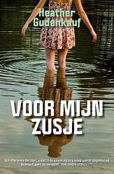 Foto van Voor mijn zusje - heather gudenkauf - paperback (9789026165962)